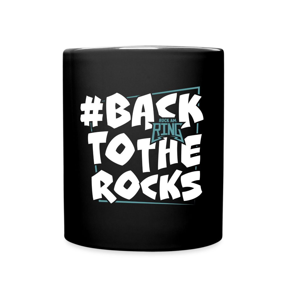 #BackToTheRocks - Mug - Schwarz